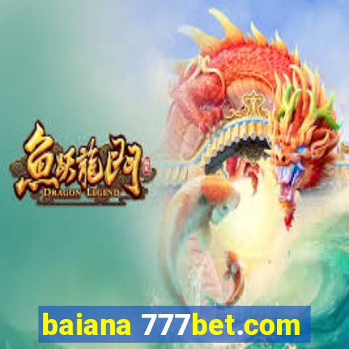 baiana 777bet.com